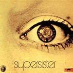 Supersister - Pudding En Gisteren (1972)