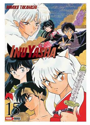 Reseña de manga: InuYasha (tomo 15) Reseña de manga: InuYasha (tomo 15)
