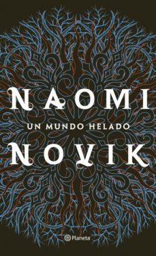 Image result for naomi novik un mundo helado