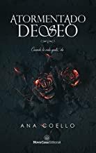 Atormentado deseo - Ana Coello