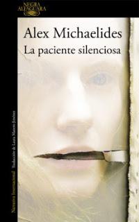 La Paciente Silenciosa- Alex Michaelides La Paciente Silenciosa- Alex Michaelides