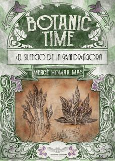 Botanic Time: El silencio de la mandrágora, de Mercè Homar Mas