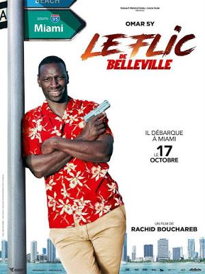 INFILTRADO EN MIAMI (Le flic de Belleville) (Francia, 2018) Policíaco, Comedia