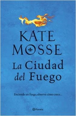 La ciudad del fuego - Kate Mosse