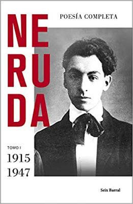 Pablo Neruda. Poesía completa