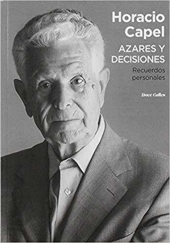 Horacio Capel: azares y decisiones en geografía