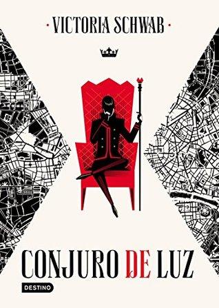 Conjuro de luz de V.E. Schwab