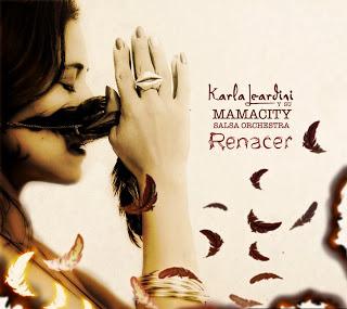Karla Leardini y Su Mamacity Salsa Orchestra - Renacer (2019) (Edición Promocional)