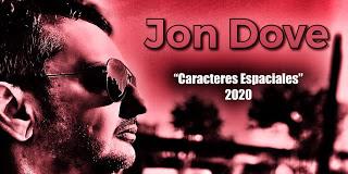 JON DOVE - CARACTERES ESPACIALES