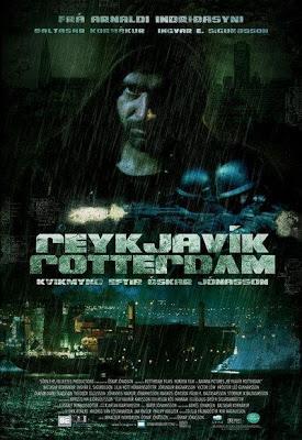 REYKJAVIK ROTTERDAM (Islandia, Alemania, Holanda; 2008) Thriller