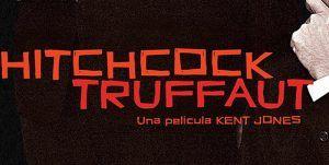 Hitchcock/Truffaut | Documental 2015 | Filmfilicos