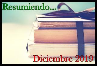 Resumiendo... Diciembre 2019