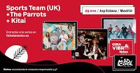 Concierto de Sports Team, The Parrots y Kitai en Joy Eslava