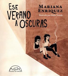 Reseña de “Ese Verano a Oscuras”, de Mariana Enríquez