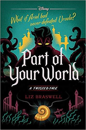 Reseña: Part of your World de Liz Braswell