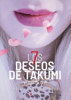 «Los 7 deseos de Takumi. Volumen II» de Enric Landeira Querol