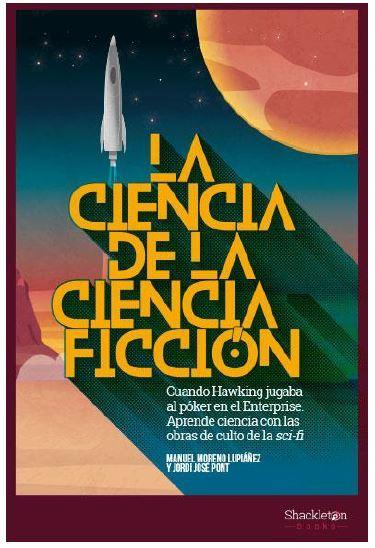 La Ciencia de la ciencia Ficción