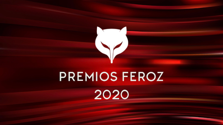 LISTA COMPLETA DE GANADORES A LOS PREMIOS FEROZ 2020