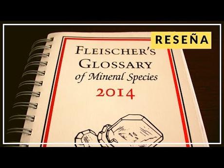 Glosario de Especies Minerales de Fleischer’s – Reseña del libro