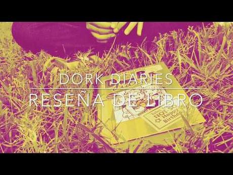 Dork Diaries #13 – Reseña de Libro – Español