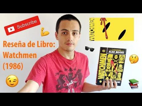 Reseña de Libro: Watchmen (1986) Reseña de Libro: Watchmen (1986)