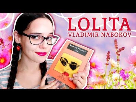Reseña – LOLITA de Vladimir Nabokov Reseña – LOLITA de Vladimir Nabokov