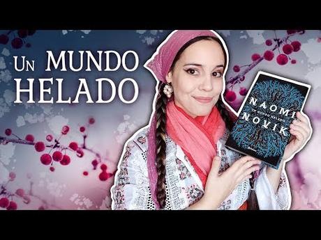 Reseña de libro – UN MUNDO HELADO de Naomi Novik – Fantasía oscura