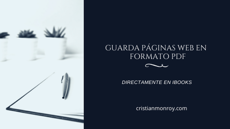 Guarda una página web en formato PDF directamente en iBooks en dos pasos