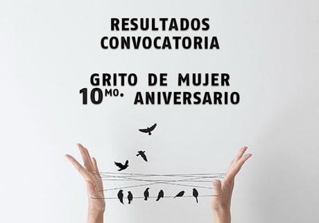 Resultados Conovcoatoria Grito de Mujer para Mujeres Poetas (10mo. Aniversario)