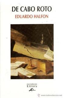 De cabo roto y Elocuencias de un tartamudo, por Eduardo Halfon