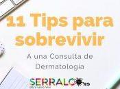 Tips para sobrevivir consulta dermatología