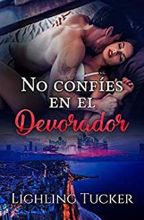 NO CONFÍES EN EL DEVORADOR