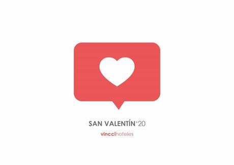 San Valentín ´20 en Vincci Hoteles