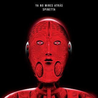 Luis Alberto Spinetta - Ya No Mires Atrás (2020)