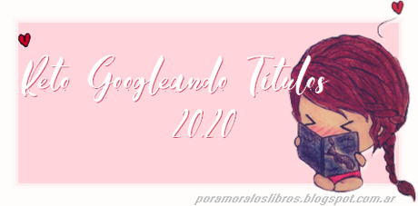 Reto 2020 | Googleando libros Reto 2020 | Googleando libros