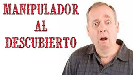 ¿Cómo actúa un manipulador cuando es descubierto?