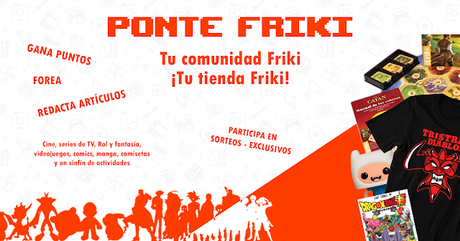 Ponte Friki, nueva tienda on-line