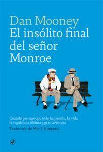 “El insólito final del señor Monroe”, de Dan Mooney
