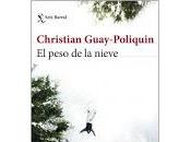 peso nieve. Christian Guay-Poliquin