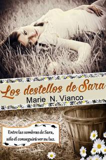 (Reseña) Los Destellos De Sara by Marie N. Vianco