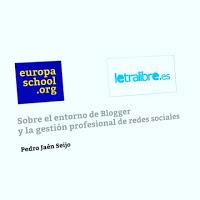 Pedro Jaén: 'Contenidos en entorno Blogger y gestión profesional de redes sociales'
