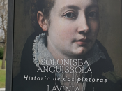 Sofonisba Anguissola Lavinia Fontana. pintoras Renacimiento.