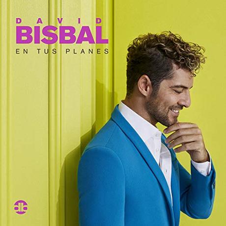 David Bisbal y Beret lideran las listas de álbumes españolas En Tus Planes