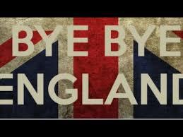 Bye England