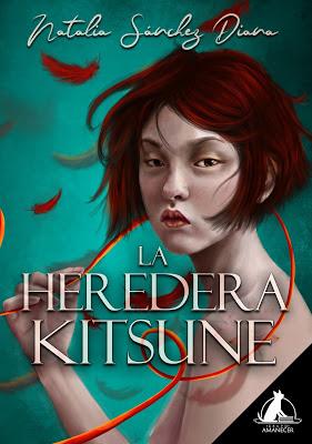 Reseña | La heredera Kitsune, Natalia Sánchez Diana