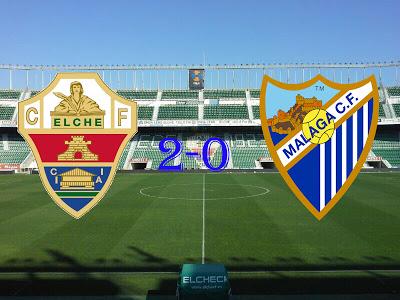 ELCHE CF 2-0 MALAGA CF