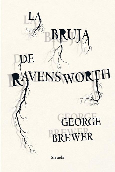 “La bruja de Ravensworth” de George Brewer: ya podemos disfrutar de esta novela en castellano
