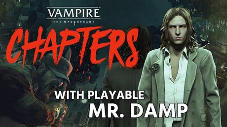 Arranque exitoso de Vampire The Masquerade: Chapters y sorpresas