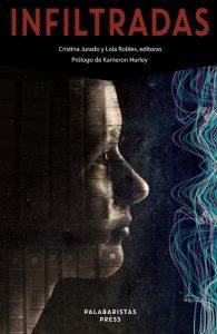 «Es fundamental esa mirada y cualquier otra desde lo que hasta hace bien poco han sido márgenes en la sociedad y en la cultura». Entrevista a Lola Robles y Cristina Jurado