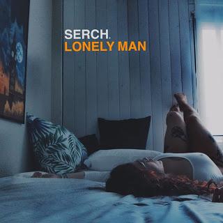 SERCH - LONELY MAN SERCH - LONELY MAN
